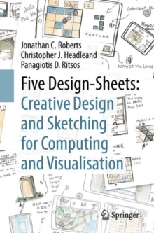 Image for Five Design-sheets: Creative Design and Sketching for Computing and Visualisation
