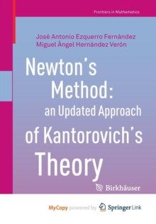 Image for Newton's Method: an Updated Approach of Kantorovich's Theory