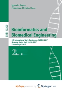 Image for Bioinformatics and Biomedical Engineering : 5th International Work-Conference, IWBBIO 2017, Granada, Spain, April 26-28, 2017, Proceedings, Part II