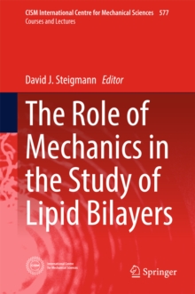 Image for Role of Mechanics in the Study of Lipid Bilayers