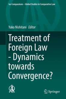Image for Treatment of Foreign Law - Dynamics towards Convergence?
