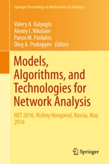 Image for Models, Algorithms, and Technologies for Network Analysis: NET 2016, Nizhny Novgorod, Russia, May 2016