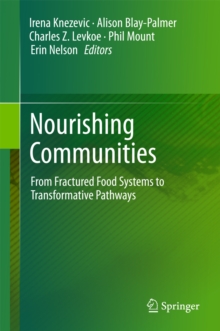 Image for Nourishing Communities: From Fractured Food Systems to Transformative Pathways