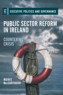 Image for Public sector reform in Ireland  : countering crisis