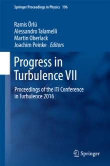 Image for Progress in Turbulence VII: Proceedings of the iTi Conference in Turbulence 2016