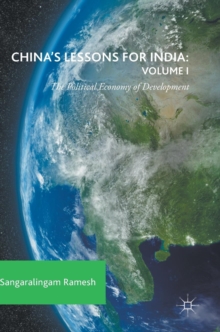 Image for China's lessons for IndiaVolume 1,: The political economy of development