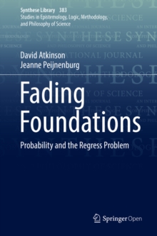 Image for Fading foundations: probability and the regress problem