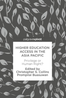 Image for Higher Education Access in the Asia Pacific: Privilege or Human Right?