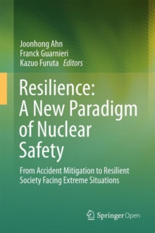 Image for Resilience: A New Paradigm of Nuclear Safety