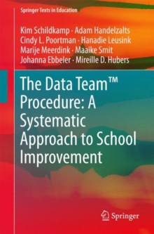 Data Team Procedure: A Systematic Approach to School Improvement