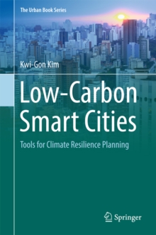 Image for Low-carbon smart cities: tools for climate resilience planning