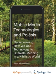 Image for Mobile Media Technologies and Poiesis