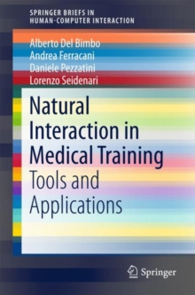 Image for Natural Interaction in Medical Training: Tools and Applications. (SpringerBriefs in Human-Computer Interaction)