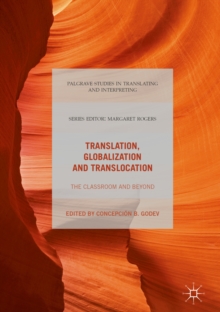 Image for Translation, Globalization and Translocation: The Classroom and Beyond
