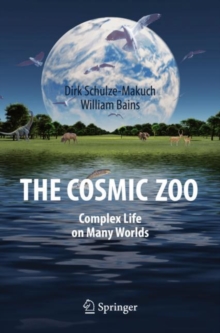 Image for The Cosmic Zoo : Complex Life on Many Worlds