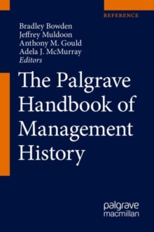 Image for The Palgrave handbook of management history