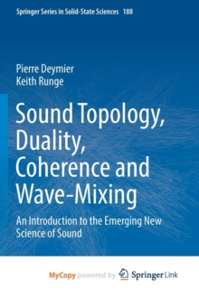 Image for Sound Topology, Duality, Coherence and Wave-Mixing