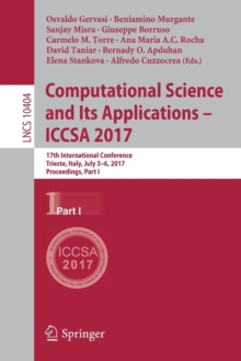 Image for Computational science and its applications - ICCSA 2017  : 17th International Conference, Trieste, Italy, July 3-6, 2017 proceedingsPart I
