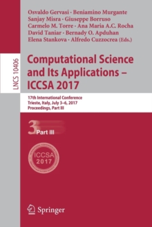 Image for Computational science and its applications - ICCSA 2017  : 17th International Conference, Trieste, Italy, July 3-6, 2017 proceedingsPart III