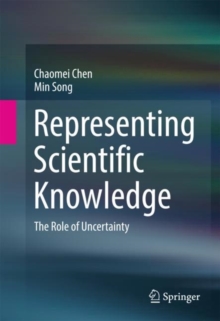 Image for Representing Scientific Knowledge : The Role of Uncertainty