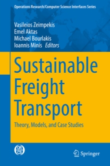 Image for Sustainable Freight Transport: Theory, Models, and Case Studies