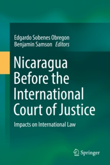 Image for Nicaragua Before the International Court of Justice: Impacts on International Law