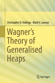 Image for Wagner's Theory of Generalised Heaps