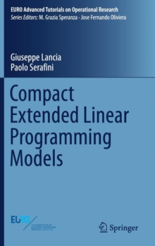 Compact Extended Linear Programming Models