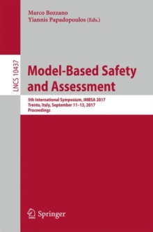 Image for Model-Based Safety and Assessment: 5th International Symposium, IMBSA 2017, Trento, Italy, September 11-13, 2017, Proceedings