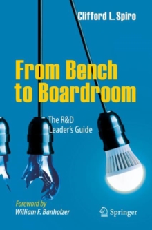 Image for From Bench to Boardroom: The R&D Leader's Guide