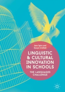 Image for Linguistic and cultural innovation in schools: the languages challenge