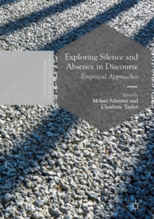 Image for Exploring silence and absence in discourse: empirical approaches