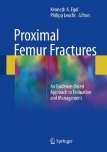 Image for Proximal Femur Fractures: An Evidence-Based Approach to Evaluation and Management