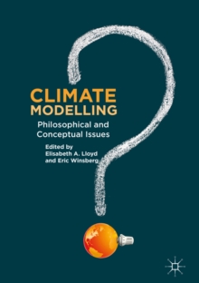 Image for Climate modelling: philosophical and conceptual issues