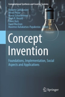 Image for Concept Invention : Foundations, Implementation, Social Aspects and Applications