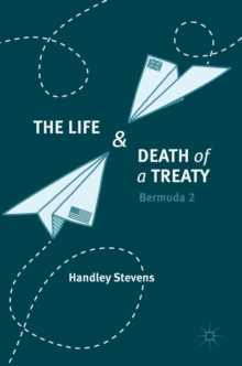 Life and Death of a Treaty