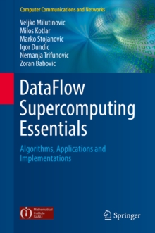 Image for DataFlow Supercomputing Essentials: Algorithms, Applications and Implementations