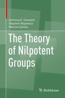 Image for The Theory of Nilpotent Groups