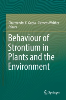 Image for Behaviour of Strontium in Plants and the Environment