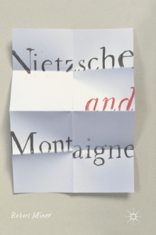 Image for Nietzsche and Montaigne