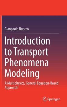 Introduction to Transport Phenomena Modeling