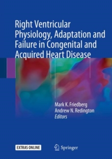 Image for Right Ventricular Physiology, Adaptation and Failure in Congenital and Acquired Heart Disease