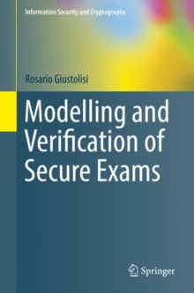 Image for Modelling and Verification of Secure Exams