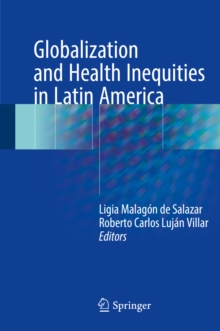 Image for Globalization and Health Inequities in Latin America