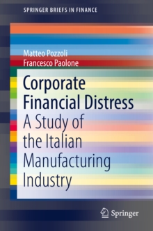 Image for Corporate Financial Distress: A Study of the Italian Manufacturing Industry