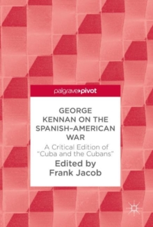 Image for George Kennan on the Spanish-American War