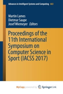 Image for Proceedings of the 11th International Symposium on Computer Science in Sport (IACSS 2017)