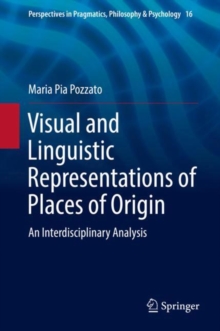 Image for Visual and Linguistic Representations of Places of Origin: An Interdisciplinary Analysis