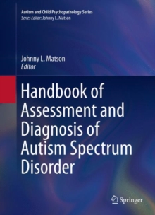 Image for Handbook of Assessment and Diagnosis of Autism Spectrum Disorder