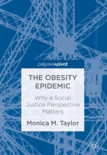 Image for The obesity epidemic: why a social justice perspective matters